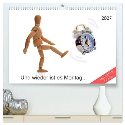 Und wieder ist es Montag... (hochwertiger Premium Wandkalender 2027 DIN A2 quer), Kunstdruck in Hochglanz