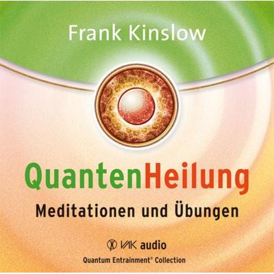 Quantenheilung - Meditationen und Übungen - Frank Kinslow, CD, 9783867310789