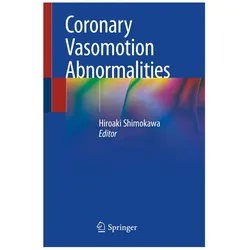 Coronary Vasomotion Abnormalities, Fachbücher von Hiroaki Shimokawa