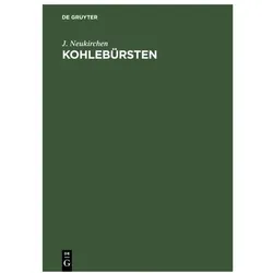 Neukirchen:Kohlebürsten, Fachbücher von J Neukirchen