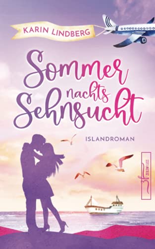 Karin Lindberg - Sommernachtssehnsucht - Eine Islandliebe: Urlaubsroman - Preis vom 02.10.2026 23:42:20 h