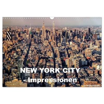 New York City - Impressionen (Wandkalender 2027 DIN A3 quer), CALVENDO Monatskalender