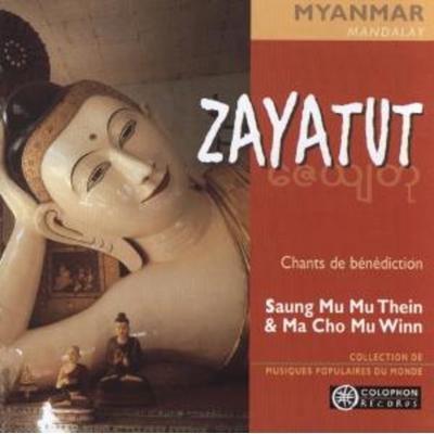 Zayatut/Myanmar - Saung Mu Mu Thein & Ma Cho Mu Winn, CD