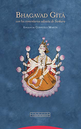 Bhagavad Gita: con los comentarios advaita de Sankara (Pliegos de Oriente) - Preis vom 09.10.2026 07:28:09 h