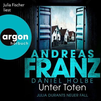 Unter Toten - Andreas Franz,Daniel Holbe, Audio, 9783732488278