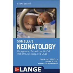 Gomella's Neonatology, Eighth Edition, Fachbücher von Tricia Gomella, Fabien Eyal, Fayez Bany-Mohammed