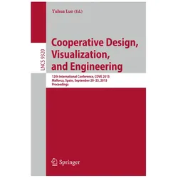 Cooperative Design, Visualization, and Engineering, Fachbücher von Yuhua Luo