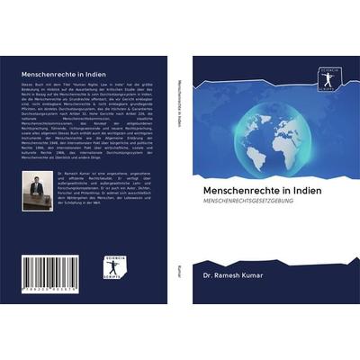 Menschenrechte in Indien, Taschenbuch von Ramesh Kumar, Verlag Unser Wissen, 978-620-0-90367-9