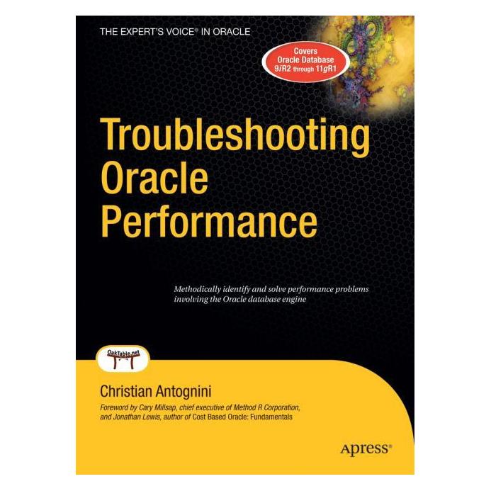 Apress Antognini:Troubleshooting Oracle Perfor (Englisch, Hardcover, Christian Antognini) (63380359)