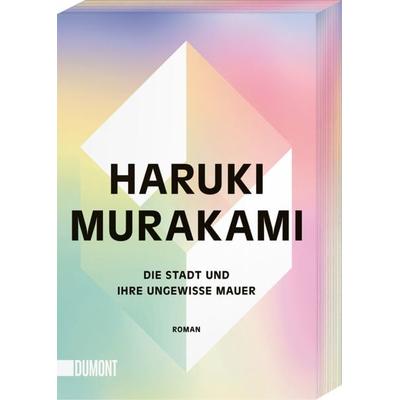 Die Stadt und ihre ungewisse Mauer, Taschenbuch von Haruki Murakami, DuMont Buchverlag