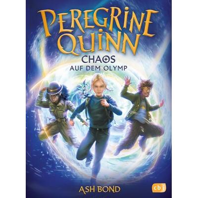 Peregrine Quinn – Chaos auf dem Olymp, Gebundene Ausgabe von Ash Bond, CBJ