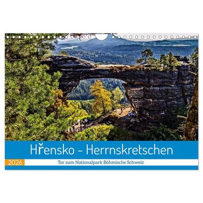 Hrensko - Herrnskretschen - Tor zum Nationalpark Böhmische Schweiz (Wandkalender 2026 DIN A4 quer), CALVENDO Monatskalender