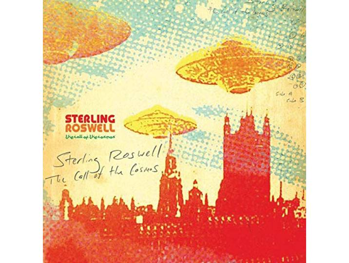 Sterling Roswell - The Call Of The Cosmos