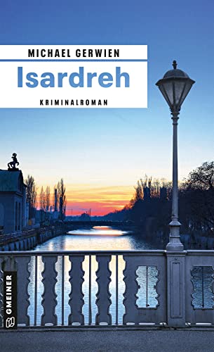 Michael Gerwien - Isardreh: Kriminalroman (Exkommissar Max Raintaler) - Preis vom 30.09.2026 22:30:23 h