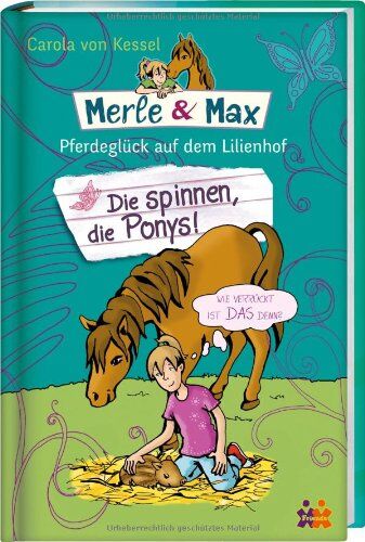 Carola von Kessel - Merle & Max. Die spinnen, die Ponys! - Preis vom 30.09.2026 09:01:18 h