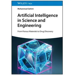 Artificial Intelligence in Science and Engineering, Fachbücher von Muhammad Sahimi