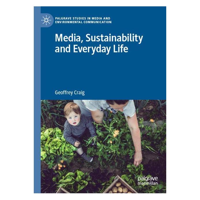 Palgrave Macmillan Uk Craig:Media, Sustainability and Everyda (Englisch, Hardcover, Geoffrey Craig) (63335126)