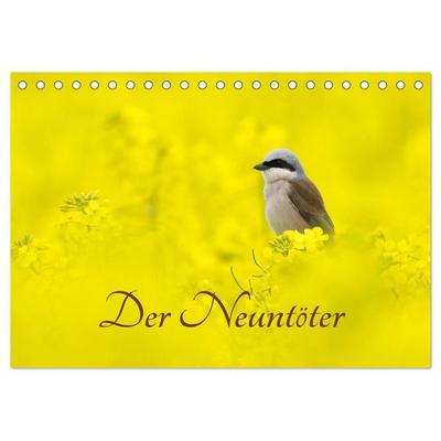 Der Neuntöter (Tischkalender 2027 DIN A5 quer), CALVENDO Monatskalender