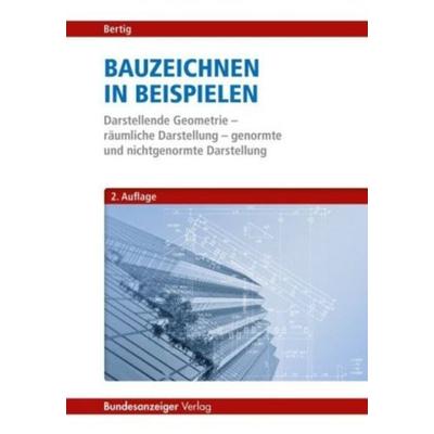 Bauzeichnen in Beispielen, m. CD-ROM, Taschenbuch von Bernhard Ellwanger, Werner, Neuwied, 978-3-8041-1466-1