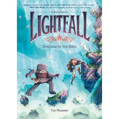 Lightfall: Shadow of the Bird, Gebundene Ausgabe von Tim Probert, HarperCollins, 978-0-06-299050-1