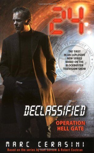 Marc Cerasini - 24: Operation Hellgate (24 DECLASSIFIED) - Preis vom 19.10.2026 19:33:35 h