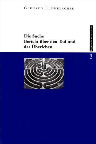 Durlacher, Gerhard L. - Die Suche: Bericht über den Tod und das Überleben - Preis vom 05.10.2026 03:47:11 h