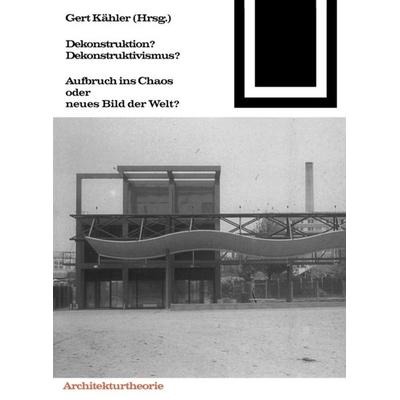Dekonstruktion? Dekonstruktivismus?, Taschenbuch von , Birkhäuser, 978-3-7643-6371-0