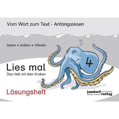 Lies mal Band 4 - Das Heft mit dem Kraken (Lösungsheft), Geheftet von Peter Wachendorf, Jandorfverlag KG, 978-3-939965-85-5