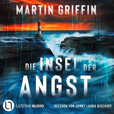 Die Insel der Angst - Martin Griffin, Audio, 9783754017531