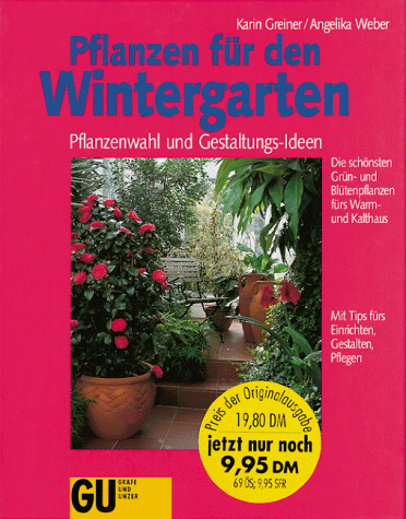 Karin Greiner - Pflanzen für den Wintergarten - Preis vom 30.09.2026 09:01:18 h