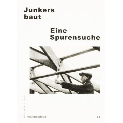 Junkers baut, Taschenbuch von Andreas Butter,Sven Tornack, Spector Books, 978-3-95905-018-0