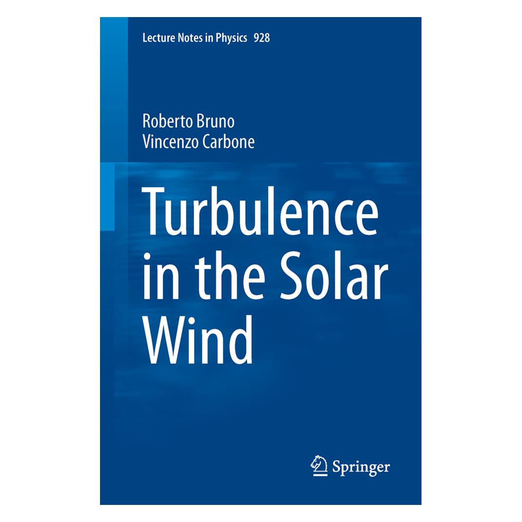 Springer Turbulence in the Solar Wind (Englisch, Softcover, Roberto Bruno, Vincenzo Carbone) (55826830)
