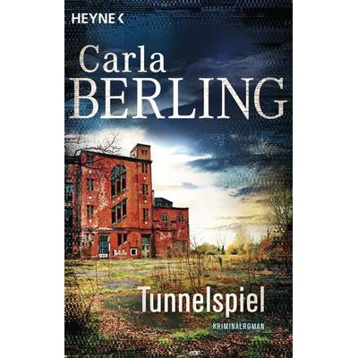 Tunnelspiel, Taschenbuch von Carla Berling, Heyne