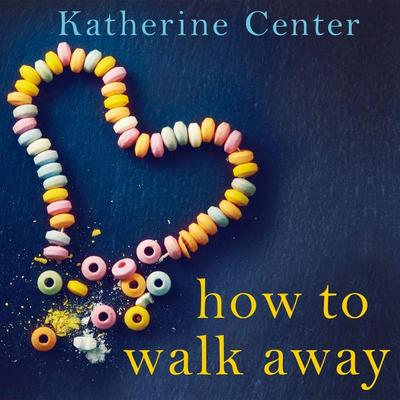How to Walk Away - Katherine Center, Audio, 9781509858965