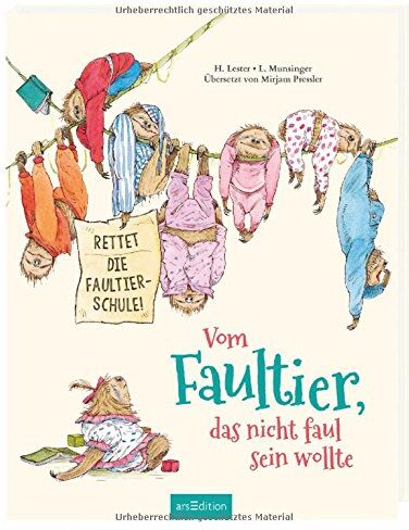 Helen Lester - Vom Faultier, das nicht faul sein wollte: Rettet die Faultier-Schule! - Preis vom 09.10.2026 07:28:09 h