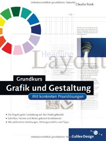 Claudia Runk - Grundkurs Grafik und Gestaltung. Mit konkreten Praxislösungen - Preis vom 10.10.2026 11:48:34 h