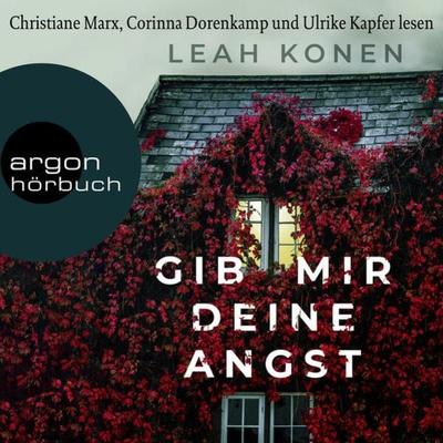 Gib mir deine Angst - Leah Konen, Audio, 9783732407057