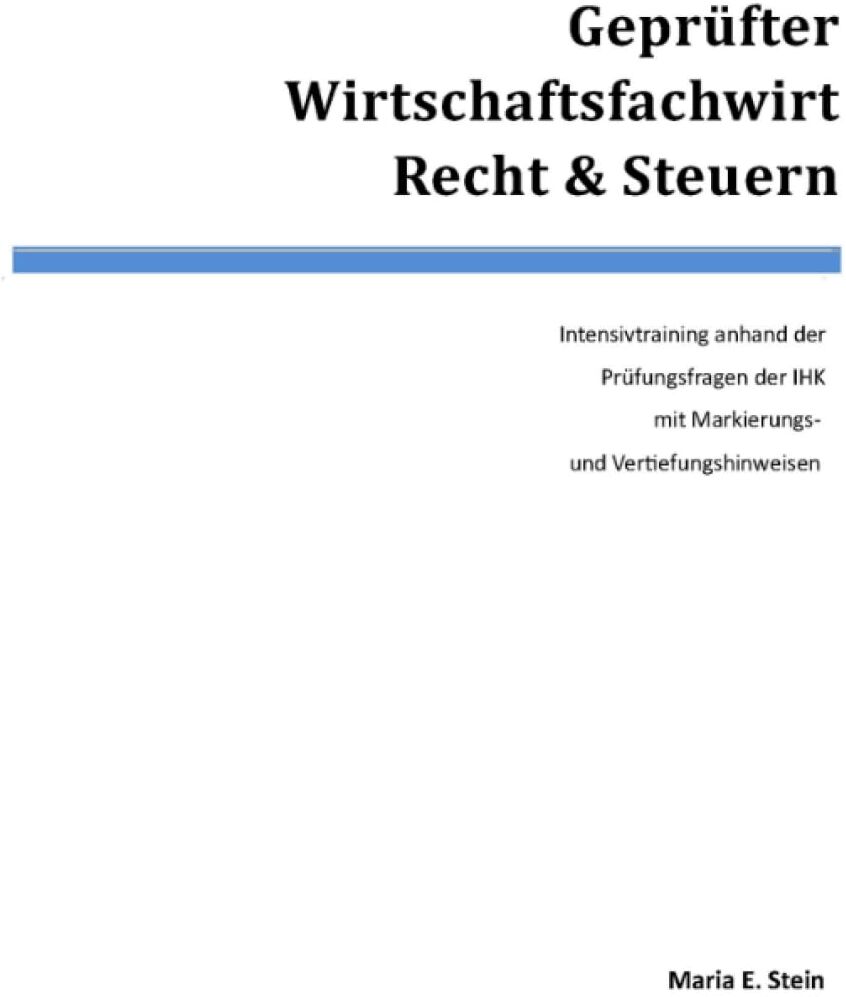 Stein, Maria E. - Geprüfter Wirtschaftsfachwirt. Recht & Steuern - Preis vom 11.10.2026 03:10:56 h
