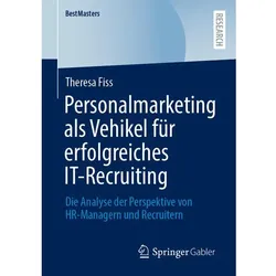 Personalmarketing als Vehikel für erfolgreiches IT-Recruiting, Fachbücher
