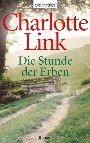 Charlotte Link - Die Stunde der Erben: Roman - Preis vom 15.10.2026 23:06:25 h