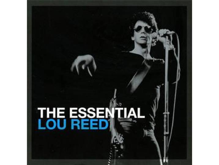 the essential : Lou Reed