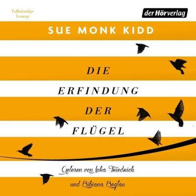 Die Erfindung der Flügel - Sue Monk Kidd, Audio, 9783844518009