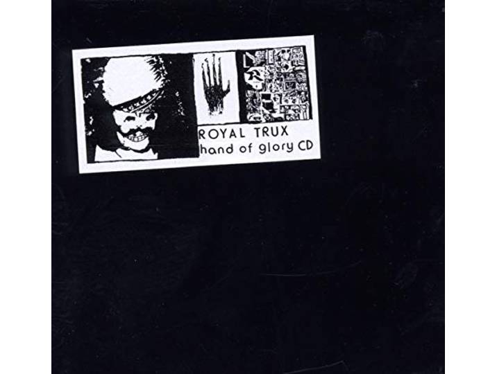 Royal Trux - Hand Of Glory