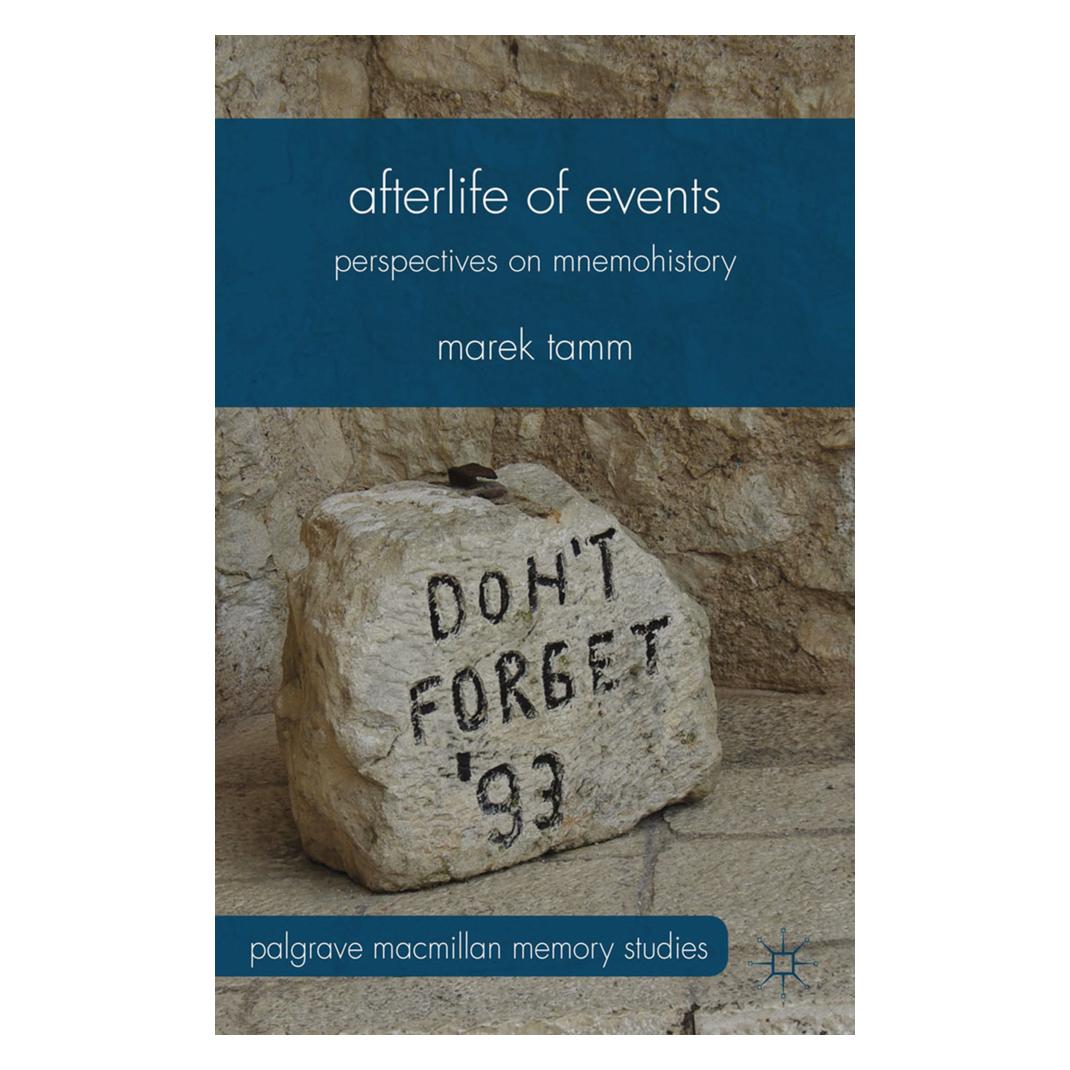Springer Afterlife of Events (Englisch, Softcover, Marek Tamm) (55823350)