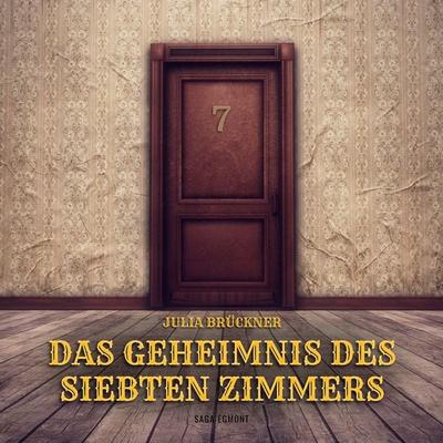 Das Geheimnis des siebten Zimmers - Julia Brückner, Audio, 9788711848647