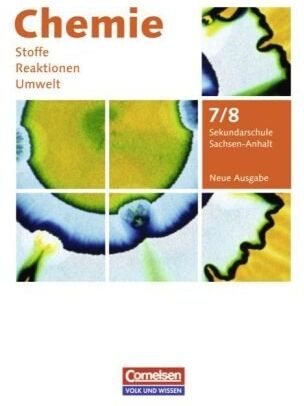 Arndt, Dr. Barbara - Chemie: Stoffe - Reaktionen - Umwelt (Neue Ausgabe) - Sekundarschule Sachsen-Anhalt: 7./8. Schuljahr - Schülerbuch - Preis vom 09.10.2026 07:28:09 h