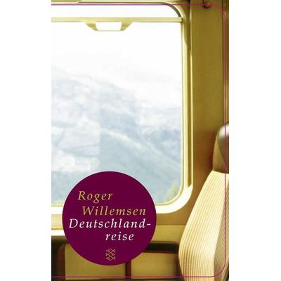 Deutschlandreise, Gebundene Ausgabe von Roger Willemsen, Fischer Taschenbuch Verlag