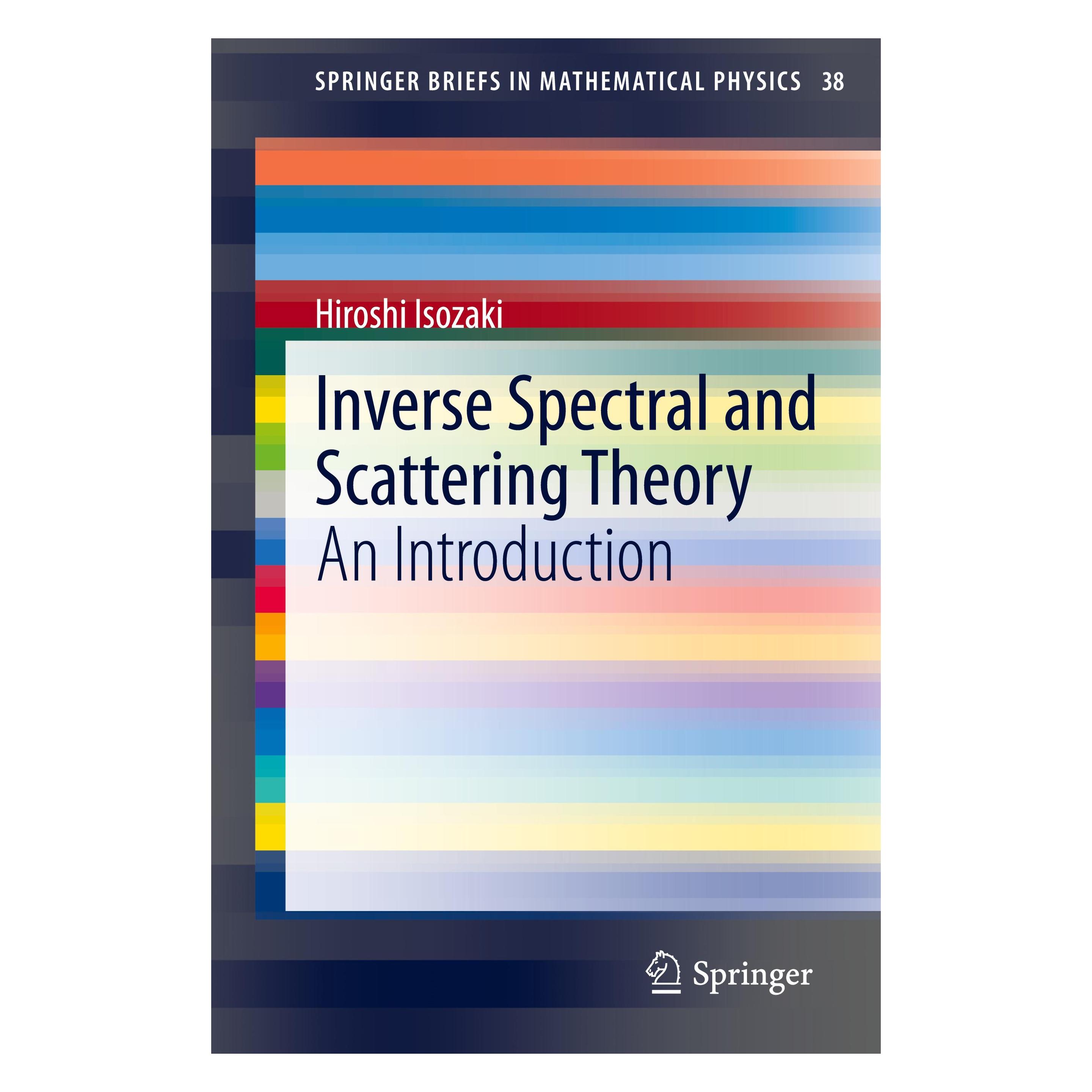 Springer Inverse Spectral and Scattering Theory: An Introduction (Englisch, Softcover, Hiroshi Isozaki) (54572005)