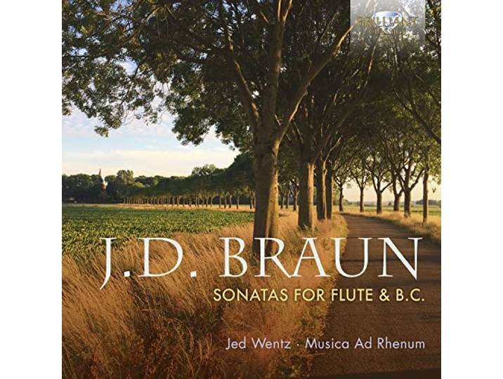 J. d. Braun: Sonatas for Traverso Flute & B.C.