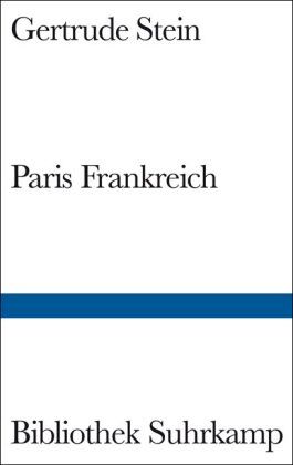 Gertrude Stein - Paris. Frankreich. Persönliche Erinnerungen - Preis vom 09.10.2026 07:28:09 h